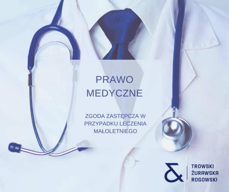 Zgoda zastępcza w przypadku leczenia małoletniego