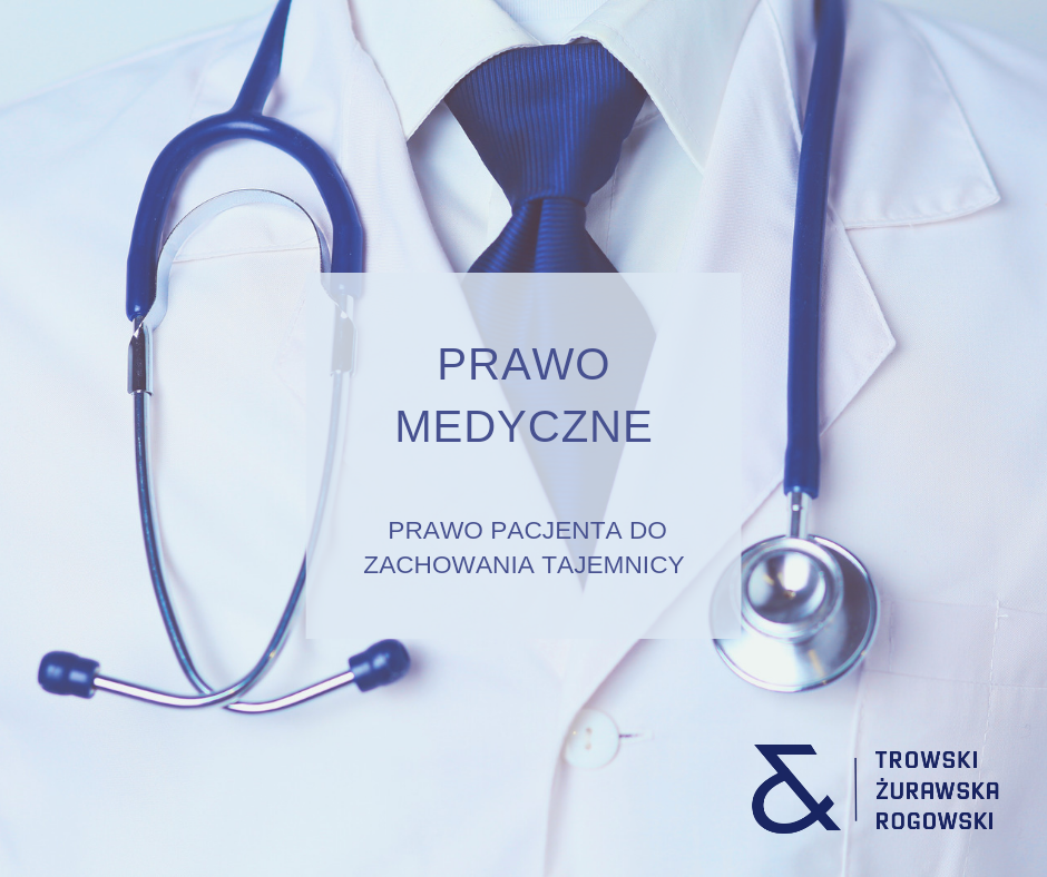 Prawo Pacjenta do zachowania tajemnicy