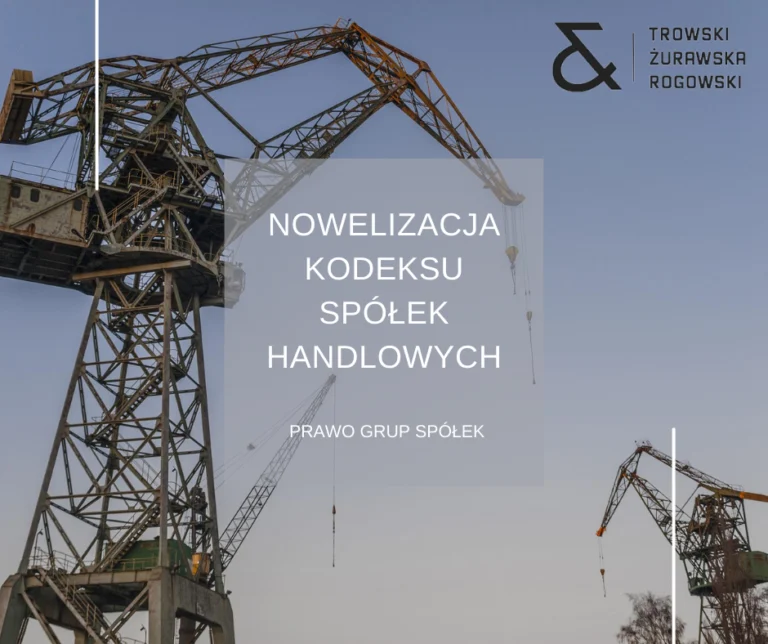 Nowelizacja Kodeksu spółek handlowych – prawo grup spółek