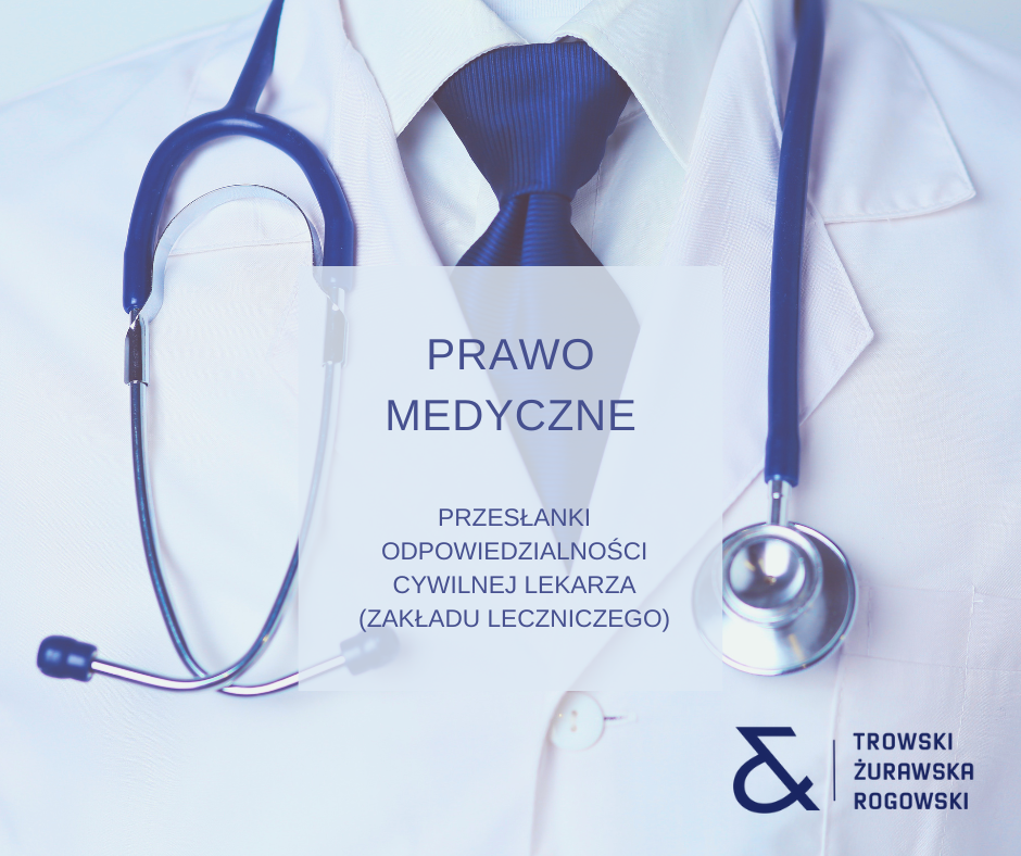 Przesłanki odpowiedzialności cywilnej lekarza