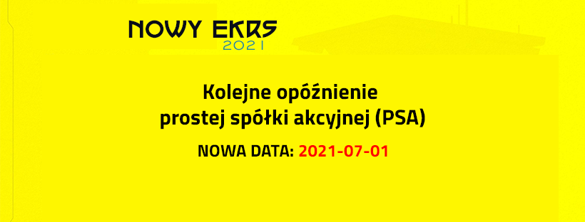 Prosta spółka akcyjna – kolejne opóźnienie