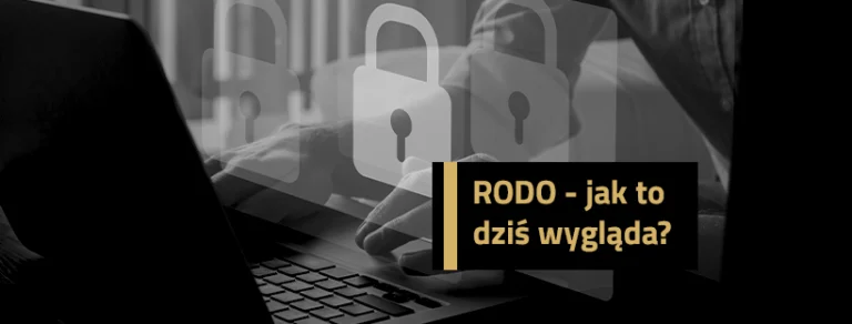 RODO – jak to dziś wygląda?